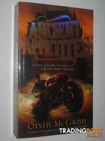 Ancient Appetites - McGann Oisin - 2007