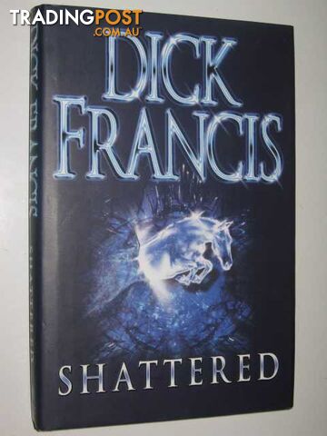 Shattered - Francis Dick - 2000