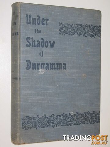 Under the Shadow of Durgamma : A Story of Southern India  - Harband Beatrice M. - 1901