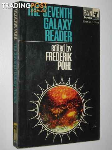 The Seventh Galaxy Reader - Pohl Frederick - 1967