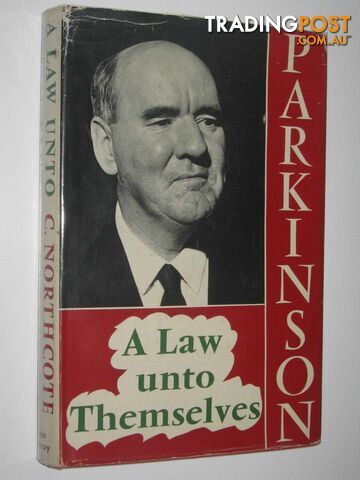 A Law Unto Themselves : Twelve Portraits  - Parkinson C. Northcote - 1966