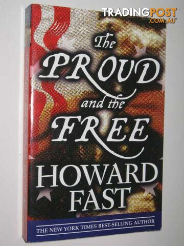 The Proud and the Free - Fast Howard - 2003