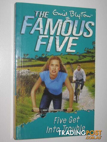 Five Get Into Trouble - The Famous Five Series #8 - Blyton Enid - 2004