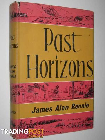 Past Horizons - Rennie James Alan - 1962