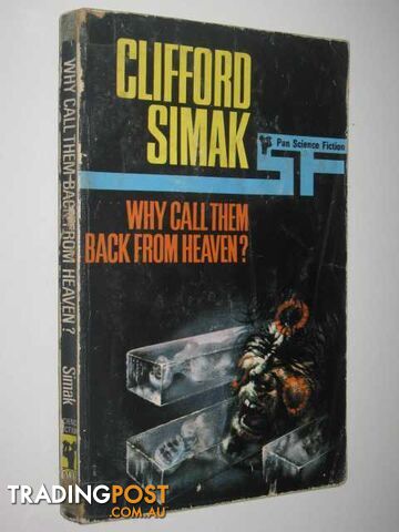 Why Call Them Back from Heaven? - Simak Clifford D. - 1970