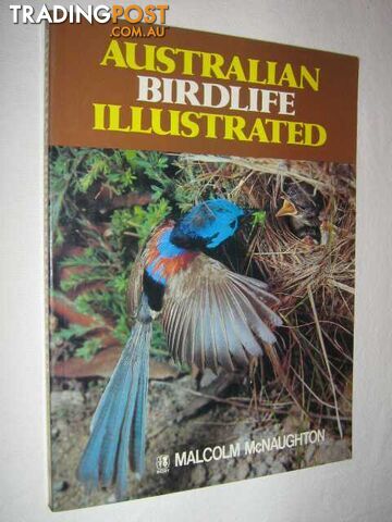 Australian Birdlife Illustrated  - McNaughton Malcolm - 1975