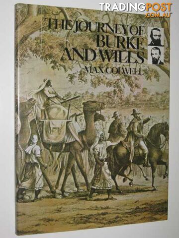 The Journey of Burke and Wills - Colwell Max - 1985