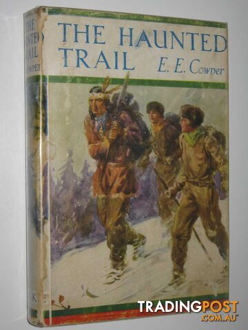 The Haunted Trail - Cowper E. E. - No date