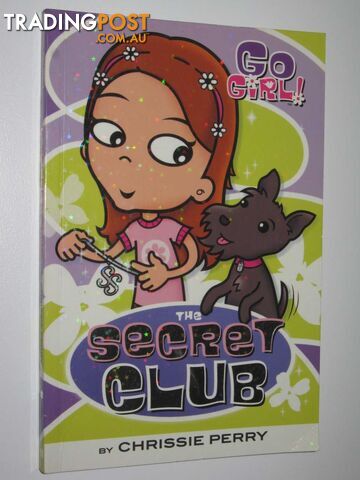 The Secret Club - Go Girl! Series #11 - Perry Chrissie - 2006