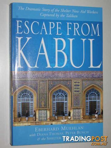 Escape from Kabul - Muehlan Eberhard - 2003