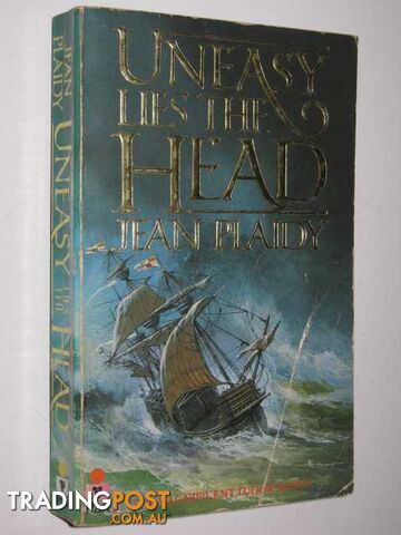 Uneasy Lies The Head - Plaidy Jean - 1983