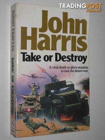 Take Or Destroy - Harris John - 1994