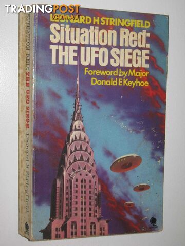 Situation Red: The UFO Siege  - Stringfield Leonard H - 1978