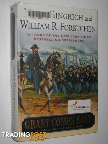Grant Comes East - Gingrich Newt & Forstchen, William R - 2004