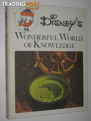 Disney's Wonderful World of Knowledge Vol. 3 : Inventions - Clarke Robert B. -...