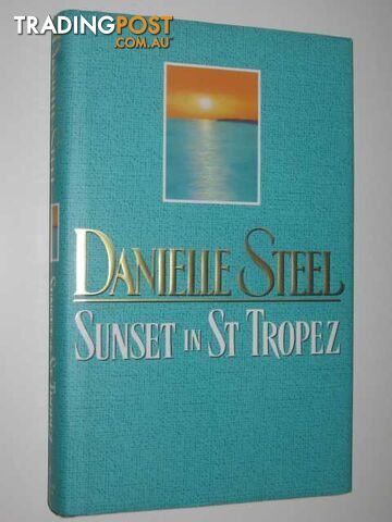 Sunset in St Tropez - Steel Danielle - 2002