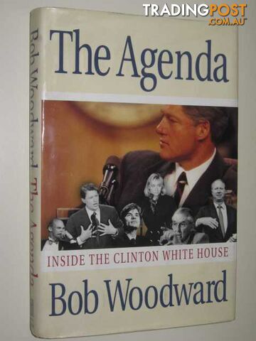The Agenda : Inside The Clinton White House - Woodward Bob - 1994