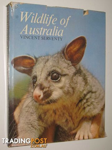 Wildlife of Australia - Serventy Vincent - 1968
