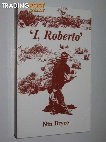 I, Roberto - Bryce Nin - 1997