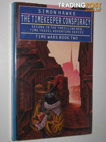 The Timekeeper Conspiracy - Time Wars Series #2 - Hawke Simon - 1987