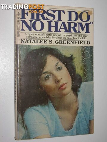 First Do No Harm  - Greenfield Natalee S. - 1981