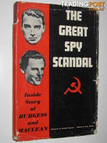 The Great Spy Scandal : Inside Story of Burgess and Maclean  - Seaman Donald & Mather, John S. - 1955