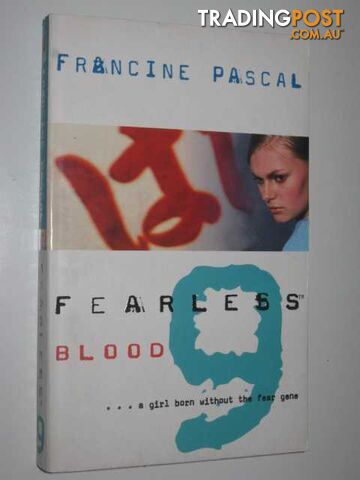 Blood - Fearless Series #9 - Pascal Francine - 2000