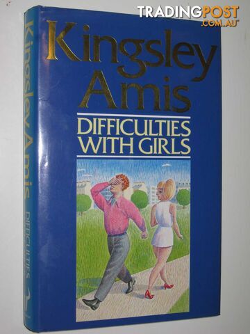 Difficulties with Girls - Amis Kingsley - 1988