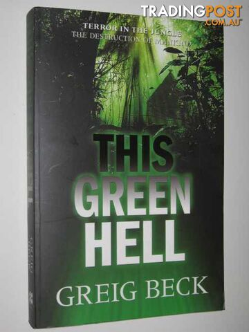 This Green Hell - Beck Greig - 2011
