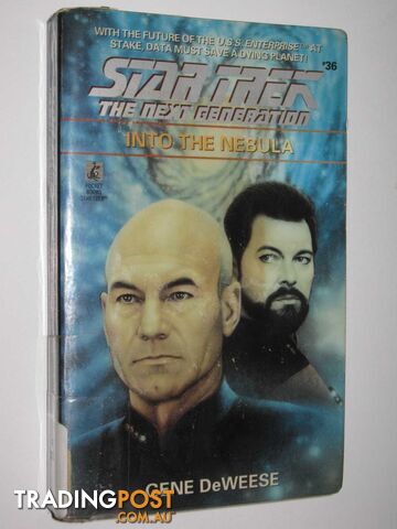Into the Nebula - STAR TREK: The Next Generation Series #36 - Deweese Gene -...