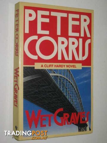 Wet Graves - Cliff Hardy Series - Corris Peter - 1991