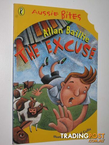 The Excuse - Aussie Bites Series - Baillie Allan - 1997