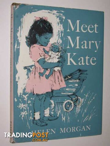 Meet Mary Kate - Morgan Helen - 1963
