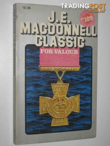 For Valour - Classic Series #109  - MacDonnell J. E. - 1978