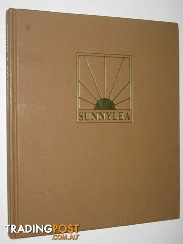 Sunnylea : A 1920s Childhood Remembered - Metcalf Jean - 1980