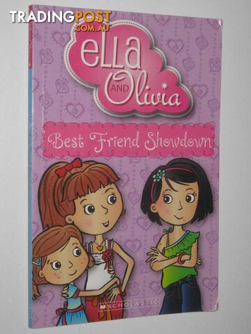 Best Friends Showdown - Ella And Olivia Series  - Poshoglian Yvette - 2012