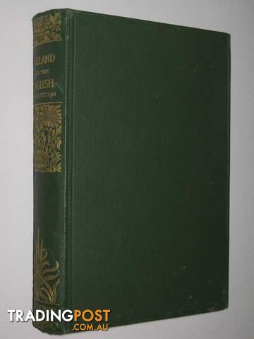 England And The English  - Lord Lytton - 1876