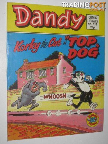 Korky the Cat in "Top Dog" - Dandy Comic Library #112  - Author Not Stated - 1987