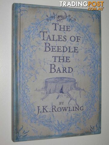 The Tales of Beedle the Bard - Rowling J. K. - 2008