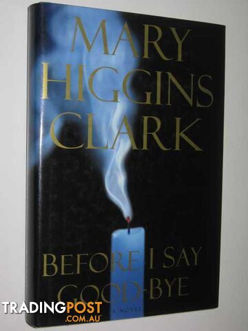 Before I Say Good-bye - Clark Mary Higgins - 2000