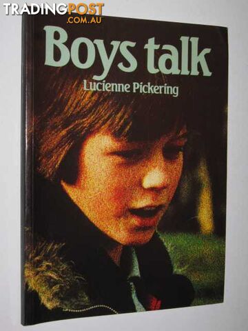 Boys Talk  - Pickering Lucienne - 1984