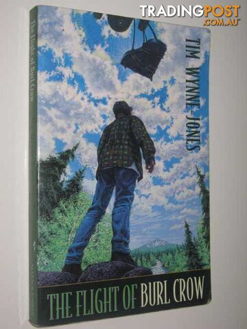 The Flight of Burl Crow - Wynne-Jones Tim - 1997