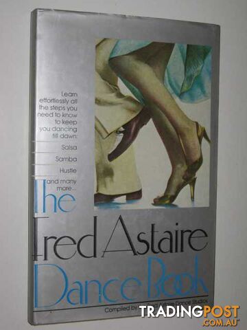 The Fred Astaire Dance Book  - Monte John - 1979