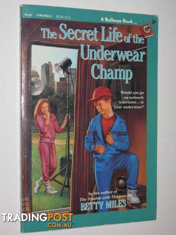 The Secret Life of the Underwear Champ - Miles Betty - 1988