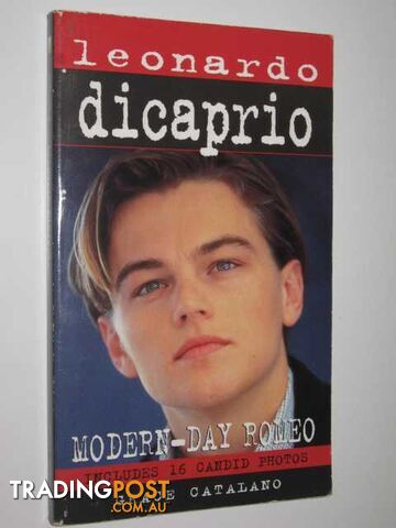 Leonardo dicaprio: Modern-Day Romeo - Catalano Grace - 1997
