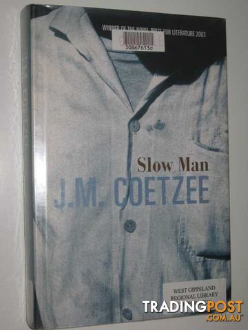 Slow Man  - Coetzee J. M. - 2005 - photo 1 of 1
