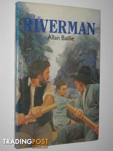 Riverman  - Baillie Allan - 1987