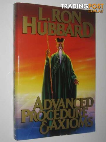 Advanced Procedures and Axioms  - Hubbard L. Ron - 1993