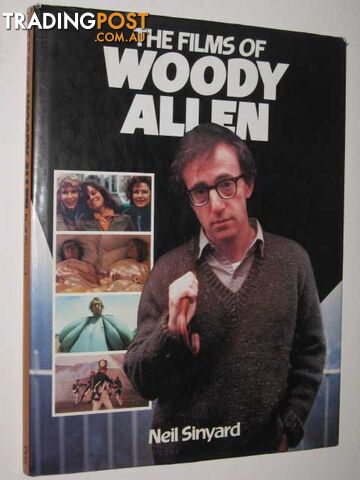 The Films Of Woody Allen - Sinyard Neil - 1988