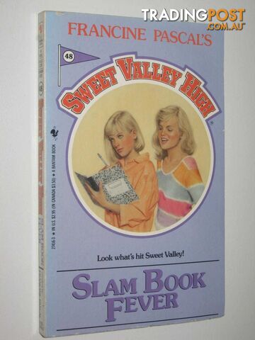 Slam Book Fever - Sweet Valley High Series #48  - Pascal Francine & William, Kate - 1988